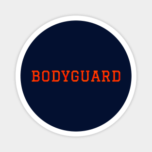 Bodyguard Magnet